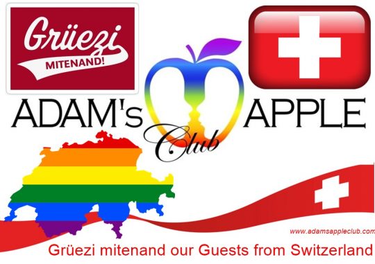 Grüezi mitenand!“ unseren Gästen aus der Schweiz im Adams Apple Club Chiang Mai, ein absolutes Muss für Besucher aus der Schweiz.