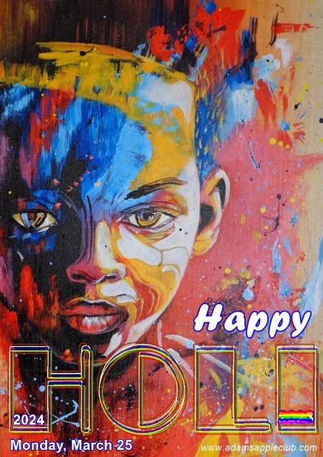 Happy HOLI 2024 Adams Apple Club Chiang Mai, Thailand. Holi the festival of colors falls on March 25, 2024.