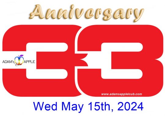 33rd Anniversary 2024 Adam's Apple Club Chiang Mai! We would love for you to celebrate this special anniversary with us.