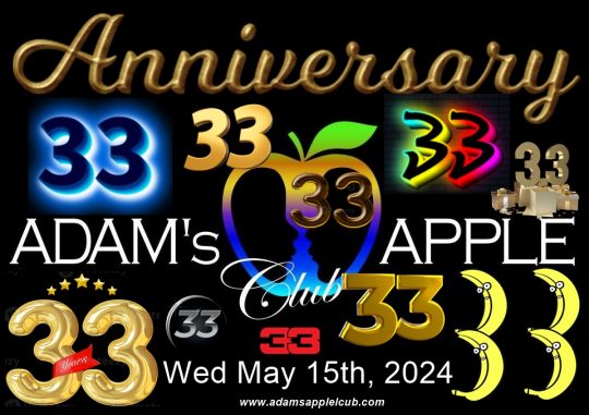 33rd Anniversary 2024 Adam's Apple Club Chiang Mai! We would love for you to celebrate this special anniversary with us.
