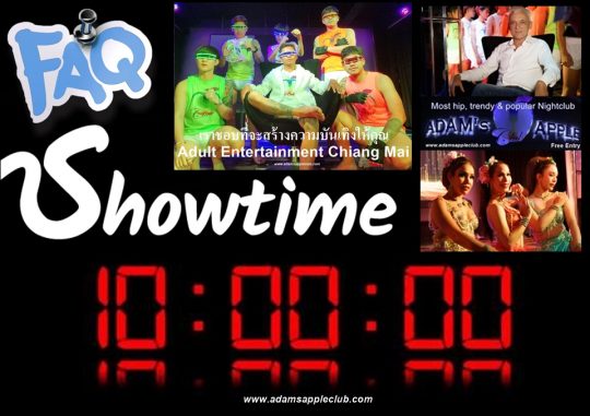 Showtime Adams Apple Club Chiang Mai Gay Bar Thailand. Our show starts every evening of the week at 10pm and everyone is very welcome!