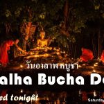 Asalha Bucha Day 2024 - Adam’s Apple Club Chiang Mai is closed tonight. OPEN again on Monday, July 22nd, 2024.