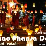 Khao Phansa Day 2024 - Adam’s Apple Club Chiang Mai is closed tonight. OPEN again on Monday, July 22nd, 2024.